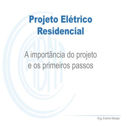 Projetos elétricos residenciais - Palestra 1 de 4