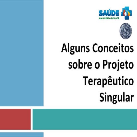 Projeto terapeutico singular