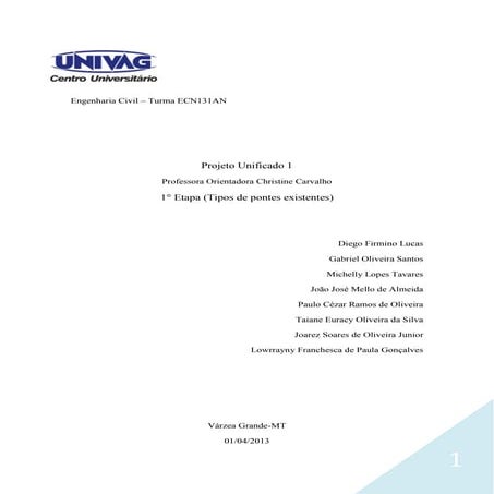 Projeto unificado l , 1ª etapa ( tipos de pontes existentes )