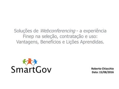 SmartGov - Série "Encontros On-line". Tema: Implantação de Webconferencing nu...
