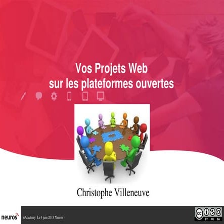 Vos projets web sur les plateformes ouvertes