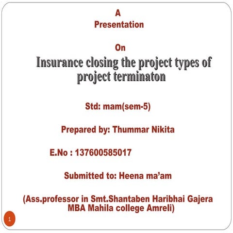 Insurance closing the project types of project terminaton