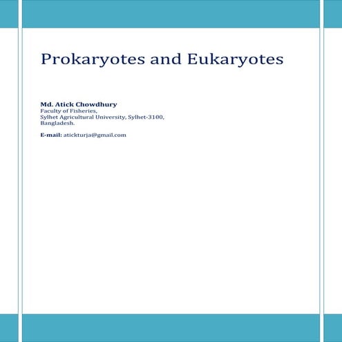 Prokaryotes and Eukaryotes