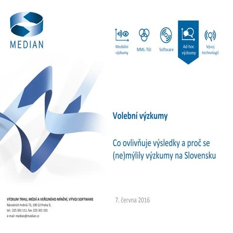 Co ovlivňuje výsledky výzkumů veřejného mínění a proč se výzkumy na Slovensku (ne)mýlily