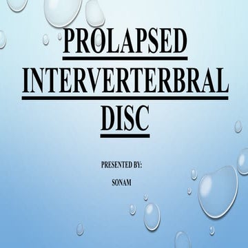 Prolapsed intervertebral disc ppt slideshare