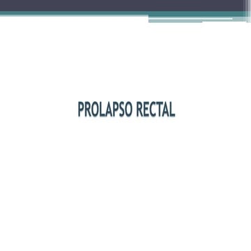 Prolapso Rectal | PPTX