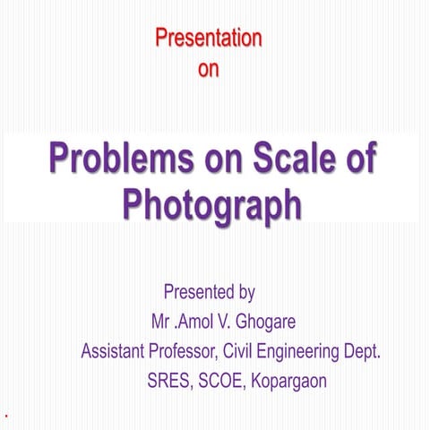 Prolems on scale of photograph