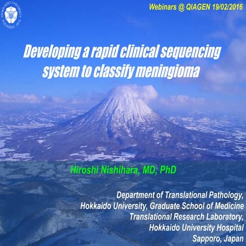 Developing a Rapid Clinical Sequencing System to Classify Meningioma: Meet th...