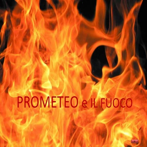 Prometeo e il fuoco | PPTX