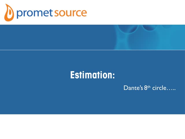 Project Estimation Presentation - Donte's 8th level of estimating level of ef...