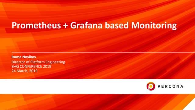 ROMA NOVIKOV, BAQ, "Prometheus + grafana based monitoring"