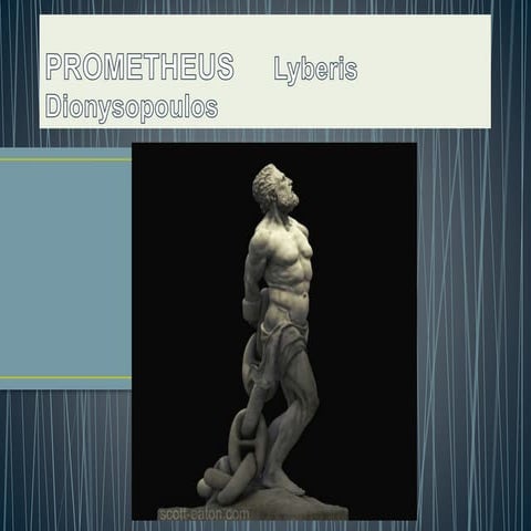 Prometheus lyberis dionysopoulos | PPTX