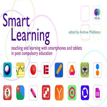 Smart Learning: teaching and learning with smartphones and tablets in post co...