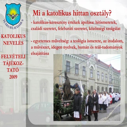 Gyergyószentmiklósi Római Katolikus Osztályok felvételi tájékoztatója