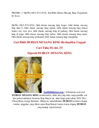 PROMO.!! Hp/Wa 0813-2711-9234, Jual Bibit Durian Musang King Yogyakarta H. Tovix