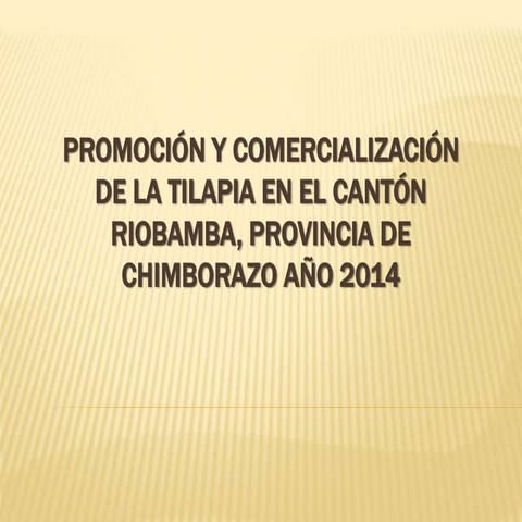 Promoción y comercialización de la tilapia