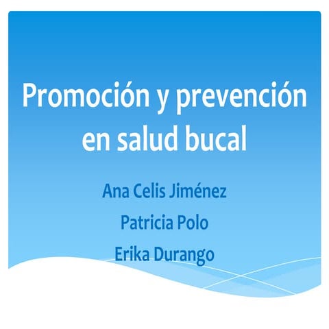 Promoción y prevención en salud bucal