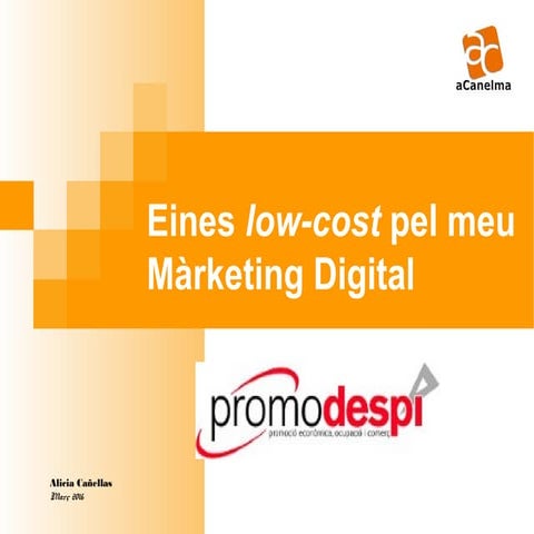Eines low-cost pel meu Màrketing Digital