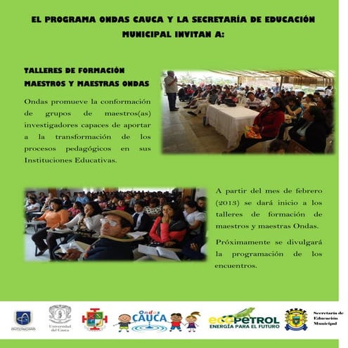 TALLERES DE FORMACIÓN MAESTROS (AS) ONDAS CAUCA