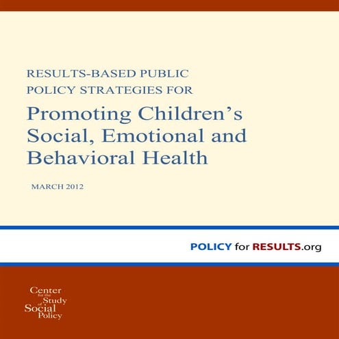 Promote children's social emotional and behavioral health