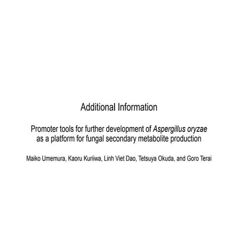 Promoter tools for further development of Aspergillus oryzae.pptx