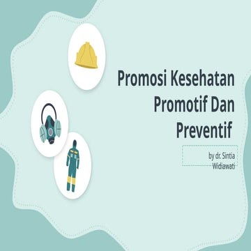 PROMOTIF DAN PREVENTIF DI LINGKUNGAN KERJA | PPTX