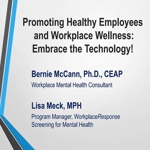 Promoting Healthy Employees - Embrace the technology !