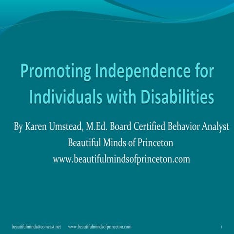 Promoting Independence in Individuals with Disabilities