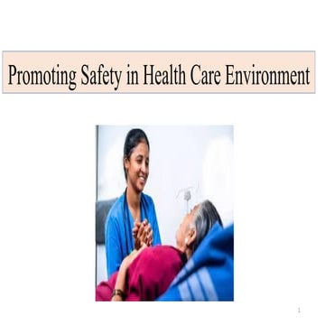 Promoting Safety in Healthcare Environment - Part 1.pdf