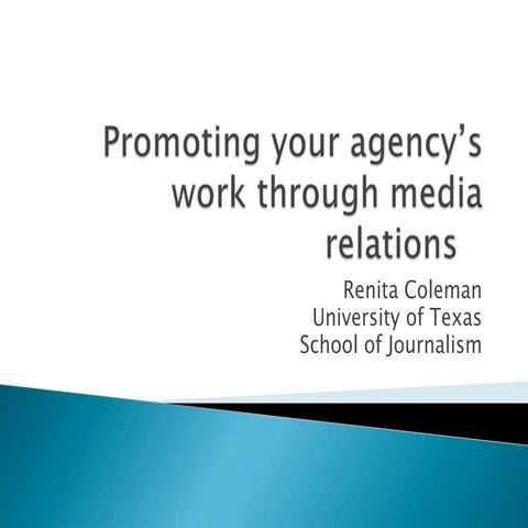 Promoting Your Agency’S Work Through Media Relations