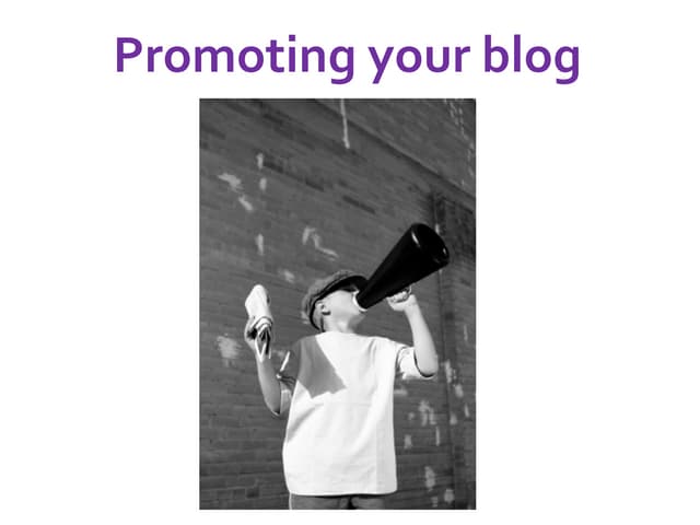 Promoting your Blog