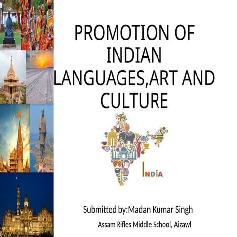 promotion-of-indian-languages-art-culture-by-madan-kumar-singh-arms-aizawl.pptx