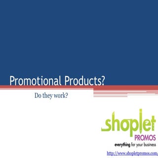 Promotional Products: Do They Work?