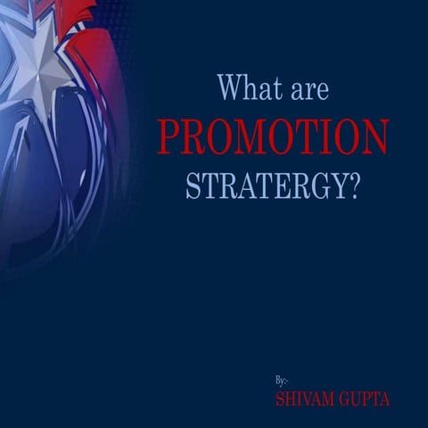Promotional strategy