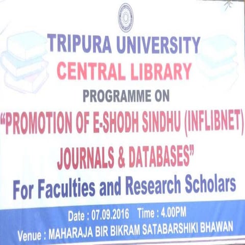 Promotion of e shodh sindhu journals &amp; databases in tripura university li...