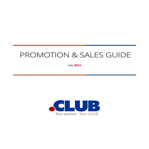 Promotion &amp; sales guide 071114 club