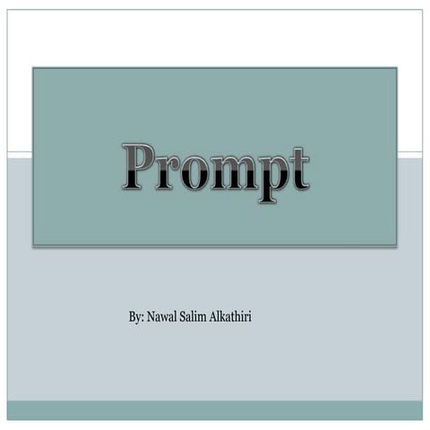 Prompt
