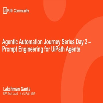 Agentic Automation Journey Series Day 2 – Prompt Engineering for UiPath Agents