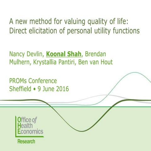 A new method for valuing quality of life: Direct elicitation of personal util...