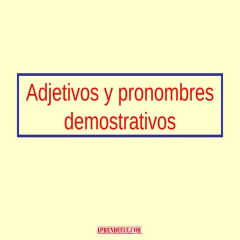 Pronombres demostrativos
