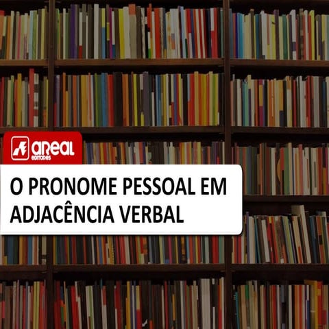 Pronome em adjacencia_verbal