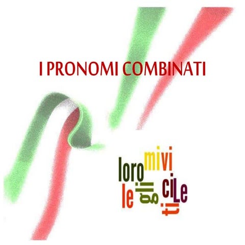 Pronomi combinati