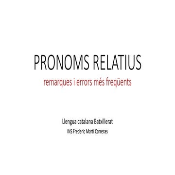 Pronoms relatius. Errors més freqüents