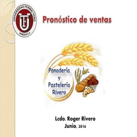 Pronóstico de ventas  panadería y pastelería rivero