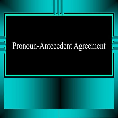 Pronoun_Antecedent-1.ppt