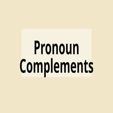 PRONOUN COMPLEMENT.pptx lesson in Englisg Grade Six | PPTX