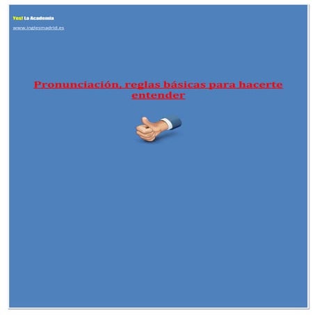 Pronunciación reglas básicas