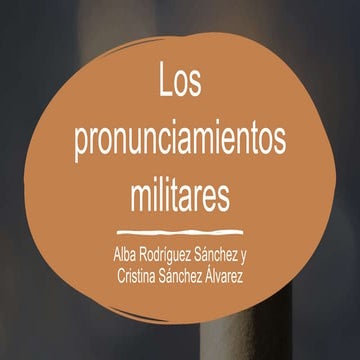 Pronunciamientos militares Alba y Cristina (1).pptx