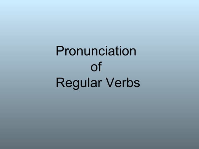 Past Simple Tense Pronunciation Past Simple Tense Pronunciation