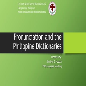 Pronunciation and philippine dictionaries (philippine lexicography)